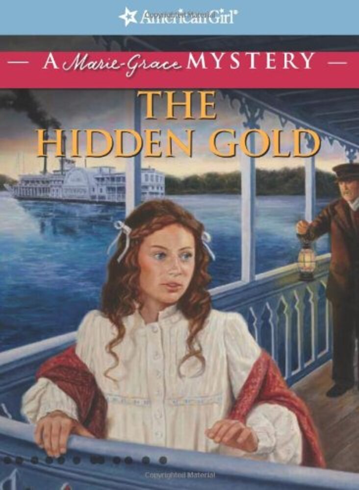 American Girl Marie-Grace Mystery: The Hidden Gold Book